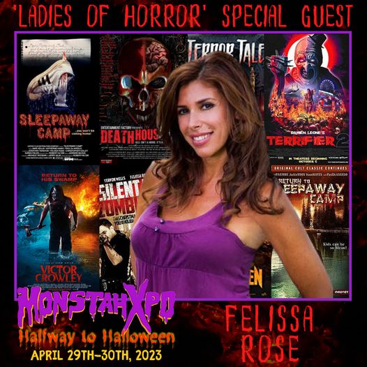 Actress and Producer Felissa Rose – MonstahXpo